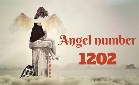 1202 angel number|1202 Angel Number Meaning: Unlocking the Message Behind。